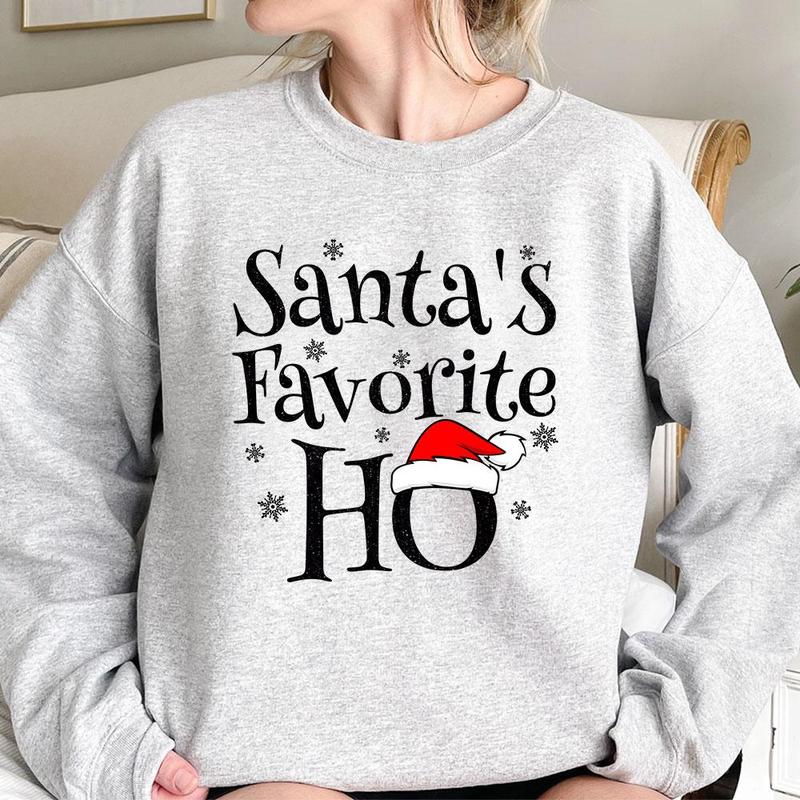 Santa's Favorite Ho Sweatshirt