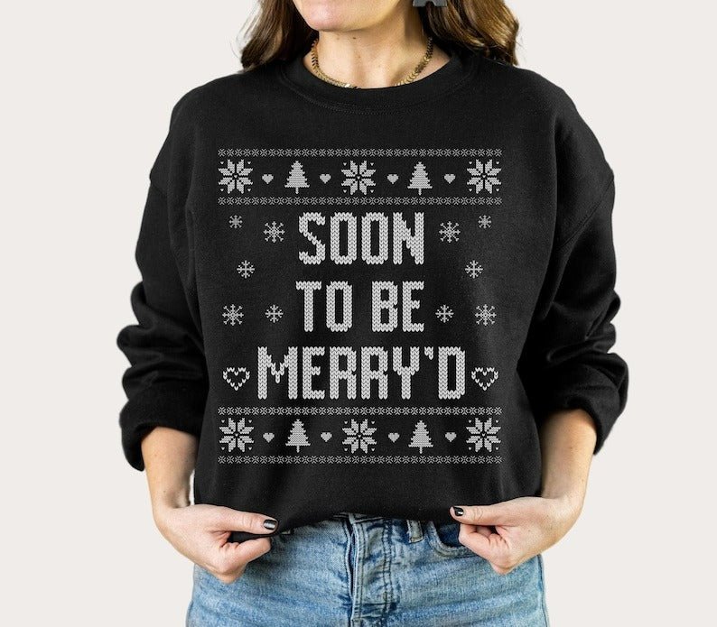 Soon To Be Merry'd Couples Sweatshirts Set