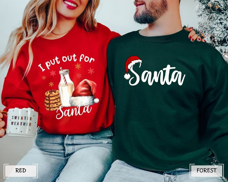 I Put Out For Santa Couples Sweatshirts Sets