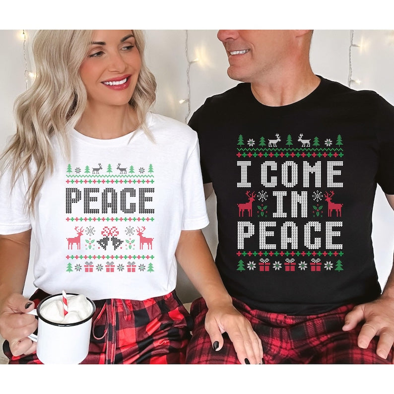 I Come In Peace Adult Humor Christmas Shirt