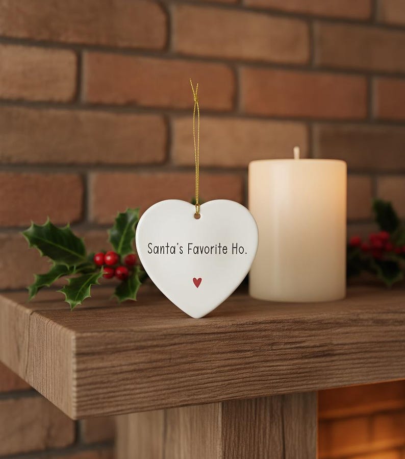 Santa's Favorite Ho Christmas Ornament